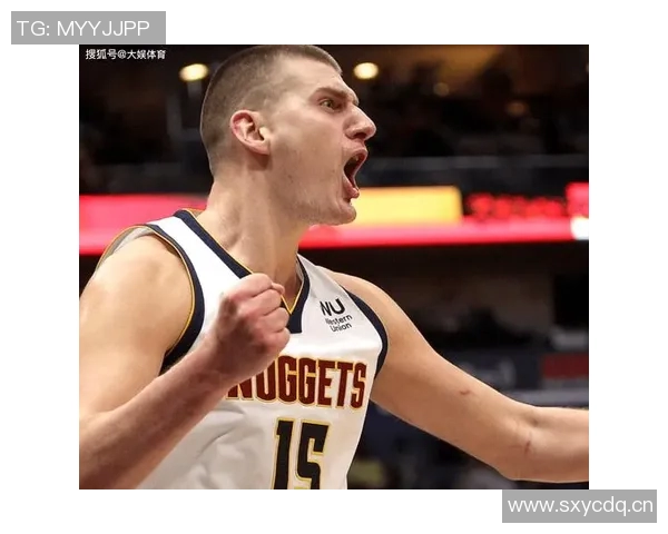 约基奇迎来瓦兰助阵三节三双表现如鱼得水球队前景更加光明 约基奇迎来瓦兰助阵三节三双表现如鱼得水球队前景更加光明