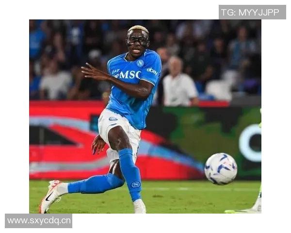 土超锋霸奥斯梅恩欧冠射手榜领跑四轮六球超越哈凯姆五球表现出色