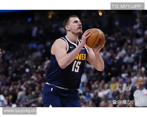 约基奇开季四场三双追平历史纪录期待下场再创辉煌 约基奇开季四场三双追平历史纪录期待下场再创辉煌